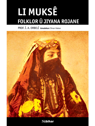  Li Muksê Folklor û Jîyana Rojane