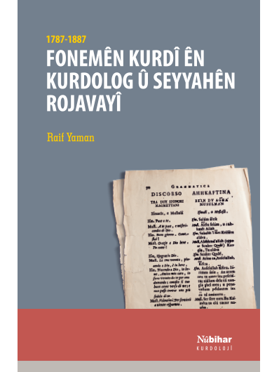 Fonemên Kurdî ên Kurdolog û Seyyahên Rojavayî (1787-1887)