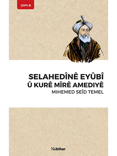 Selahedînê Eyûbî Û Kurê Mîrê Amediyê