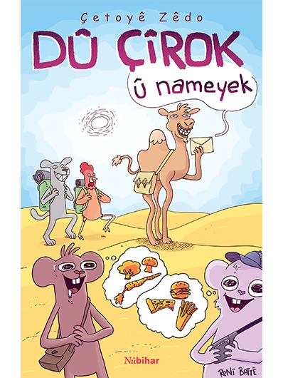 Du Çîrok Û Nameyek