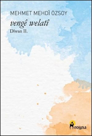 Vengê Welatî: Dîwan II
